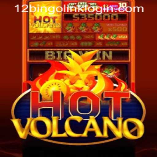 Exploring the Thrilling World of HotVolcano on 12Bingo.COM