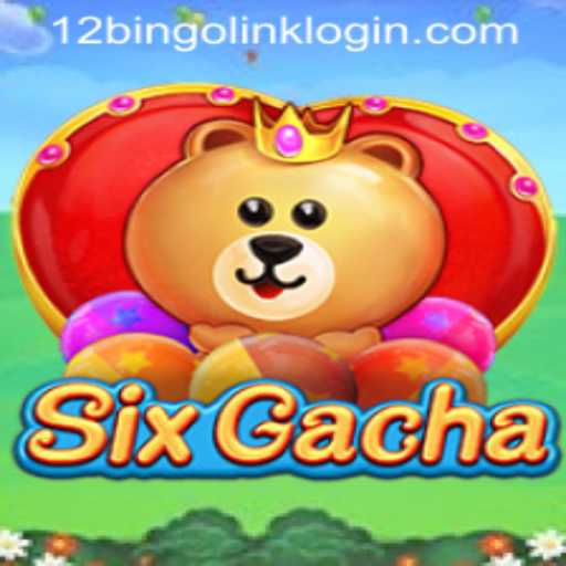 Discover the Exciting World of SixGacha and 12Bingo.COM