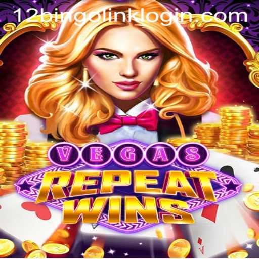 Exploring the Fascination of VegasRepeatWins and the Role of 12Bingo.COM